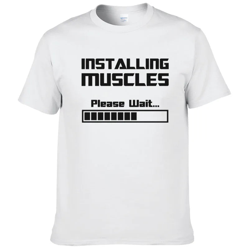Summer New Tshirts Installing Muscles Please Wait Loading Bar Funny Print T Shirt Men Women  Cotton Short Sleeve Cool Tees #310 - Slobuy