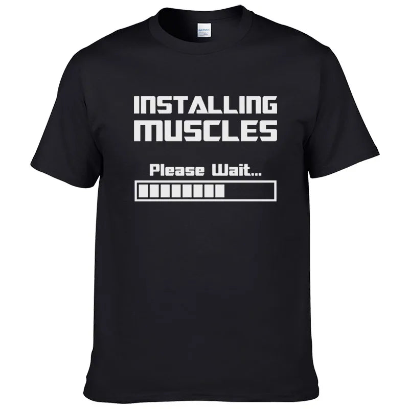 Summer New Tshirts Installing Muscles Please Wait Loading Bar Funny Print T Shirt Men Women  Cotton Short Sleeve Cool Tees #310 - Slobuy