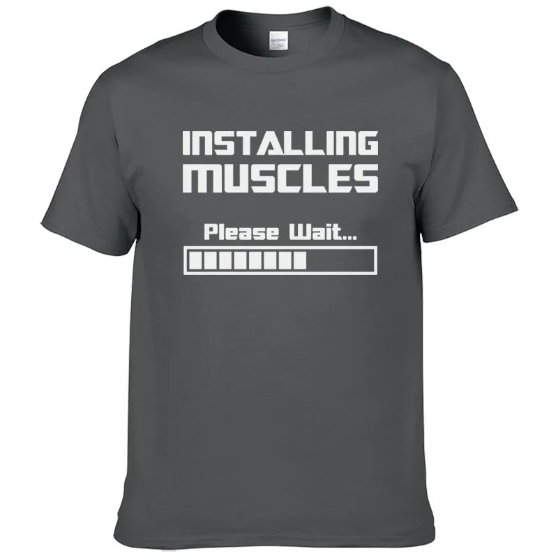 Summer New Tshirts Installing Muscles Please Wait Loading Bar Funny Print T Shirt Men Women  Cotton Short Sleeve Cool Tees #310 - Slobuy