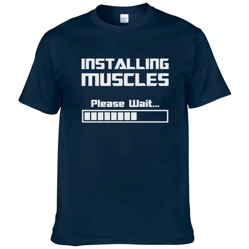 Summer New Tshirts Installing Muscles Please Wait Loading Bar Funny Print T Shirt Men Women  Cotton Short Sleeve Cool Tees #310 - Slobuy