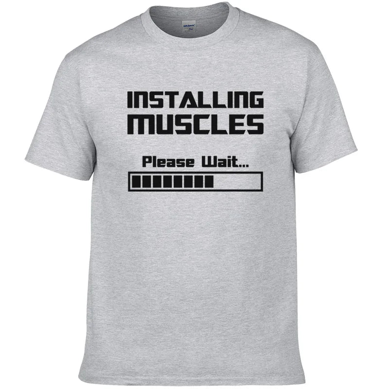 Summer New Tshirts Installing Muscles Please Wait Loading Bar Funny Print T Shirt Men Women  Cotton Short Sleeve Cool Tees #310 - Slobuy