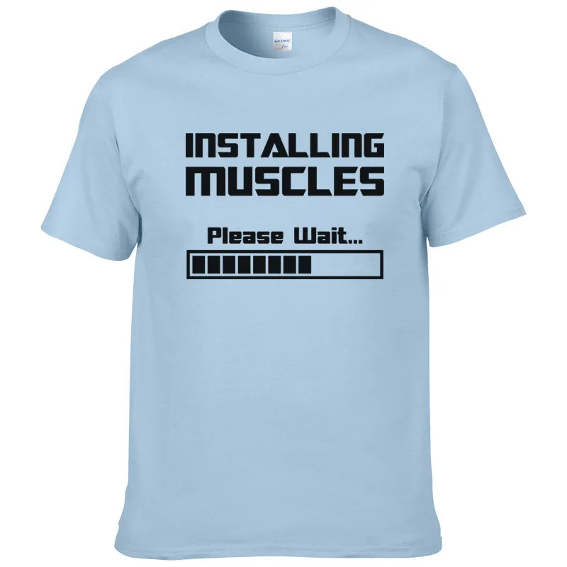 Summer New Tshirts Installing Muscles Please Wait Loading Bar Funny Print T Shirt Men Women  Cotton Short Sleeve Cool Tees #310 - Slobuy