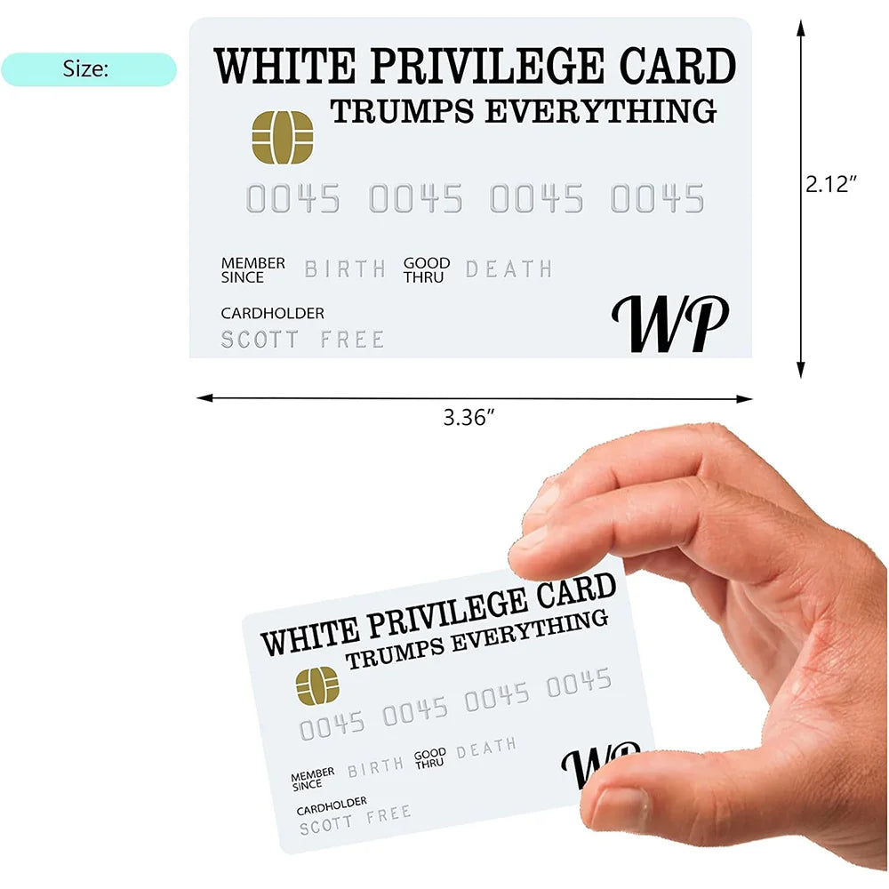 White Privilege Card Official Race Card Trumps Jokes Men And Women Give Gifts To Each Other birthday Inspirational Card Gift - Slobuy